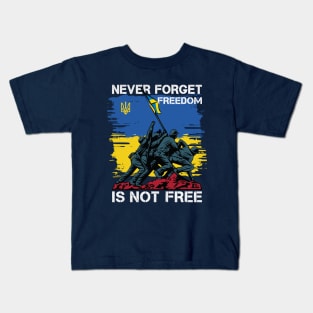 Never Forget Freedom Is Not Free Kids T-Shirt